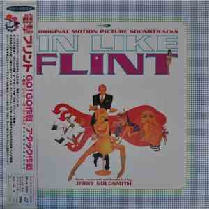 Jerry Goldsmith - In Like Flint-Our Man Flint (Original Motion Picture Scor ...