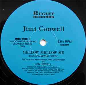 Jimi Conwell - Mellow Mellow Me