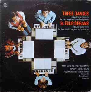 John Cage / Steve Reich / Michael Tilson Thomas / Ralph Grierson - Three Da ...