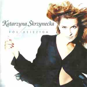 Katarzyna Skrzynecka - Pół Księżyca