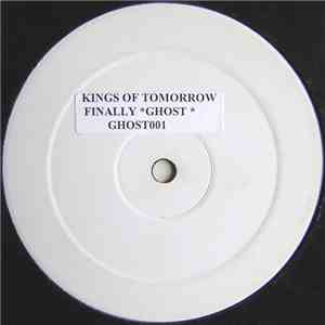 Kings Of Tomorrow - Finally (Ghost Trax Remixes)