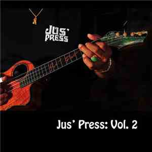 Led Kaapana - Jus' Press: Vol. 2