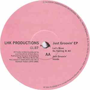 LHK Productions - Just Groovin' EP
