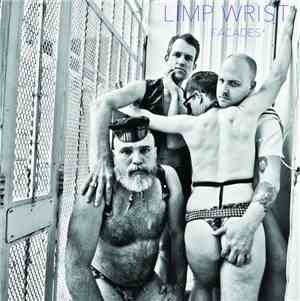 Limp Wrist - Facades