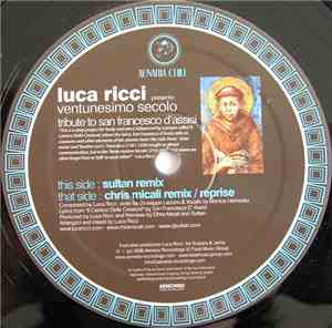 Luca Ricci Presents Ventunesimo Secolo - Tribute To San Francesco D'Assisi