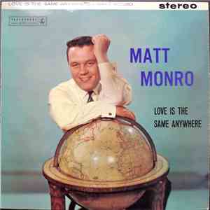 Matt Monro - Love Is The Same Anywhere