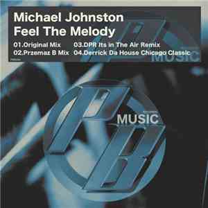 Michael Johnston  - Feel The Melody