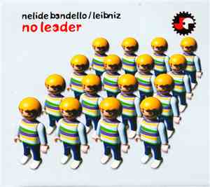 Nelide Bandello / Leibniz  - No Leader
