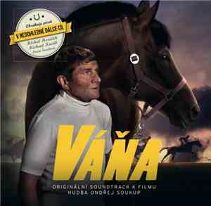Ondřej Soukup - Váňa (Originální Soundtrack K Filmu)