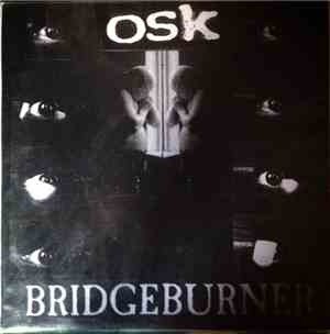 OSK  / Bridgeburner  - OSK / Bridgeburner