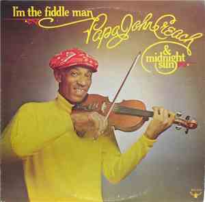 Papa John Creach & Midnight Sun - I'm The Fiddle Man