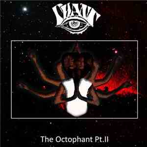 Phant - The Octophant Pt. II
