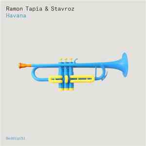Ramon Tapia & Stavroz - Havana