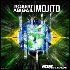 Robert Abigail - Mojito