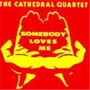 The Cathedrals - Somebody Loves Me