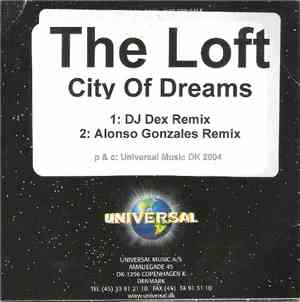 The Loft  - City Of Dreams