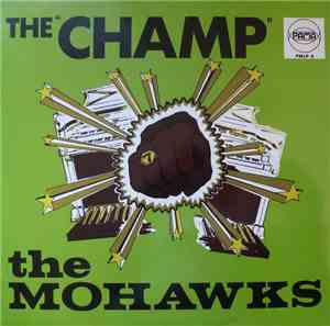 The Mohawks - The Champ