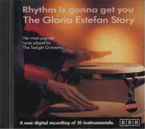 The Twilight Orchestra - The Gloria Estefan Story - Rhythm Is Gonna Get You