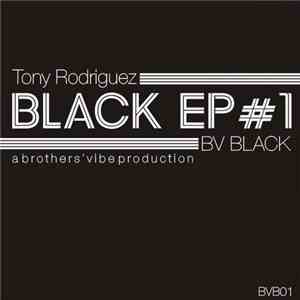 Tony Rodriguez - Black EP #1