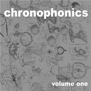 Various - Chronophonics : Volume 1