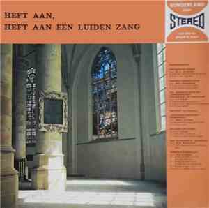 Various - Heft Aan, Heft Aan Een Luiden Zang