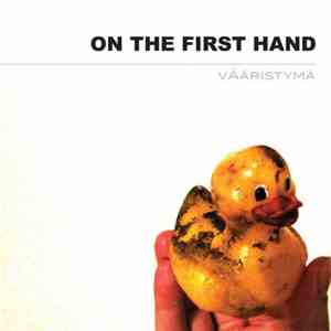 vÄäristymä - On The First Hand
