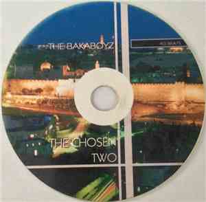 Baka Boyz - 40 Beats - The Chosen Two