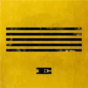 Big Bang  - [YG Music] E