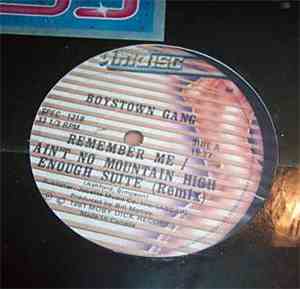 Boys Town Gang - Remember Me / Ain't No Mountain High Enough Suite