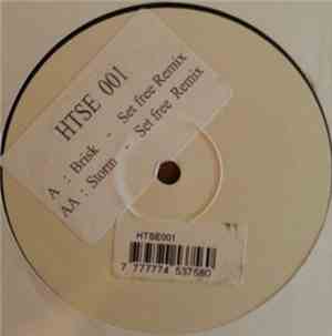 Brisk / Storm - Set Free (Remixes)