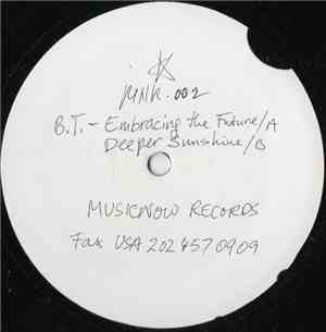 B.T. - Embracing The Future