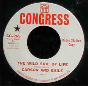 Carson And Gaile - The Wild Side Of Life / How Much Is That Doggie In The W ...