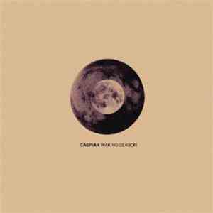 Caspian  - Waking Season