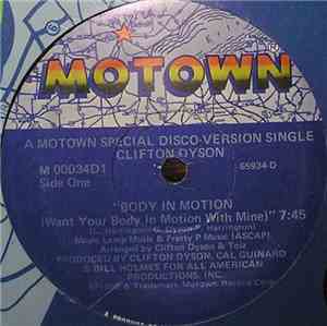 Clifton Dyson - Body In Motion (Want Your Body In Motion With Mine)