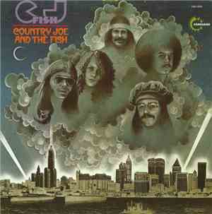 Country Joe And The Fish - C.J. Fish