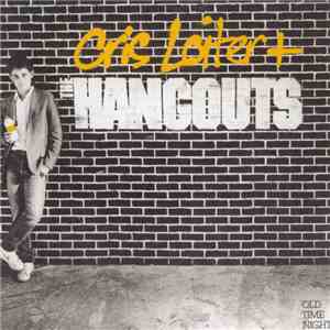 Cris Loiter And The Hangouts - Old Time Night