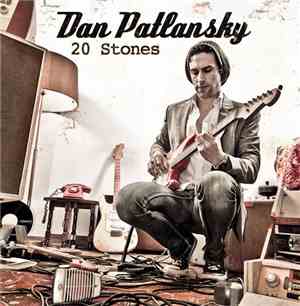 Dan Patlansky - 20 Stones