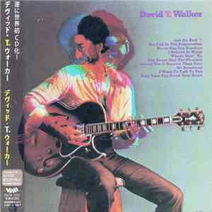 David T. Walker - David T. Walker