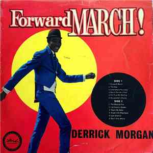 Derrick Morgan - Forward March!