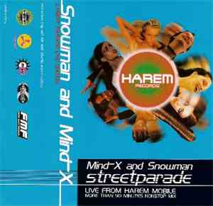 DJ Mind-X & DJ Snowman - Streetparade 1998 (Live From Harem Mobile)