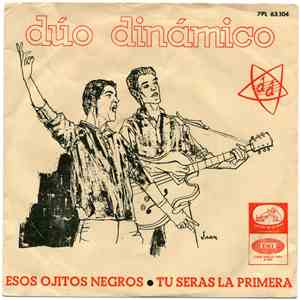 Dúo Dinámico - Esos Ojitos Negros / Tu Seras la Primera