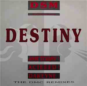 DSM - Destiny (The DMC Remixes)