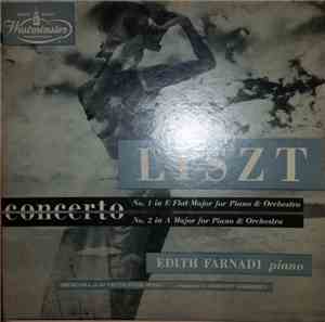 Edith Farnadi, Hermann Scherchen, Liszt - Concerto No. 1 In E Flat Major /  ...
