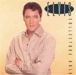 Elvis Presley - Collectors Gold