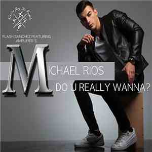Flash Sanchez - Do U Really Wanna?