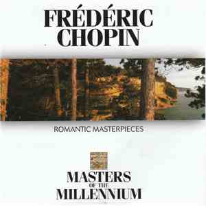 Frédéric Chopin - Romantic Masterpieces