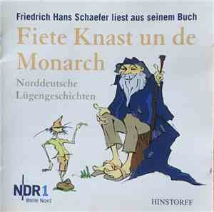 Friedrich Hans Schaefer - Fiete Knast Un De Monarch (Norddeutsche Lügengesc ...
