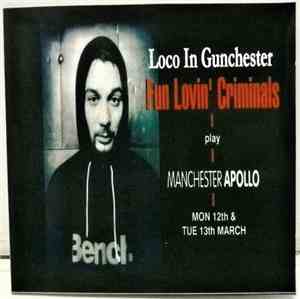 Fun Lovin' Criminals - Loco In Gunchester