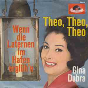 Gina Dobra - Theo, Theo, Theo