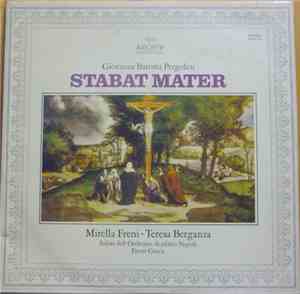 Giovanni Battista Pergolesi / Mirella Freni / Teresa Berganza - Stabat Mate ...